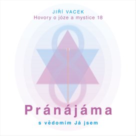 Hovory o józe a mystice č. 18