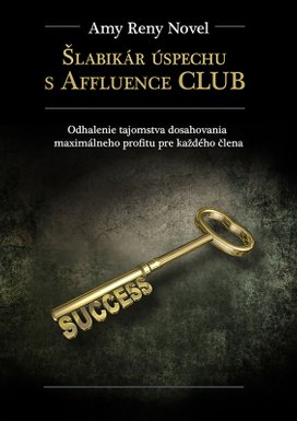 Šlabikár úspechu s Affluence CLUB