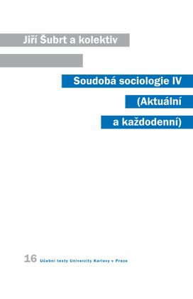 Soudobá sociologie IV.