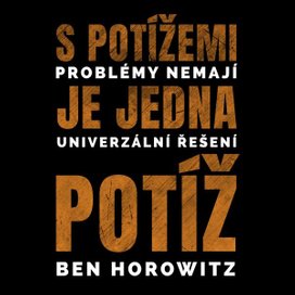 S potížemi je jedna potíž