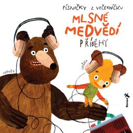 Mlsné medvědí příběhy - Písničky z večerníčku