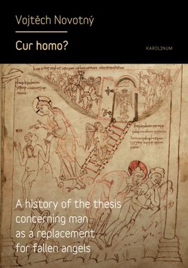 Cur homo? A history of the thesis concerning man as a replacement for fallen angels