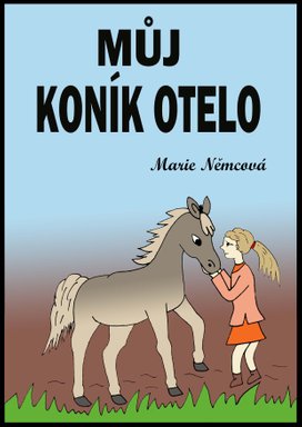 Můj koník Otelo