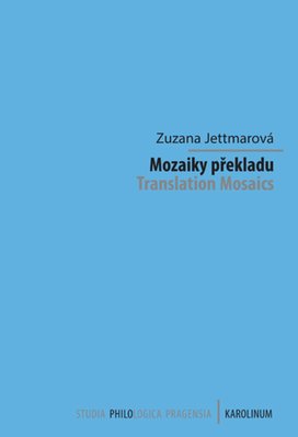 Mozaiky překladu. Translation Mosaics