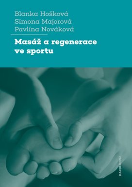 Masáž a regenerace ve sportu