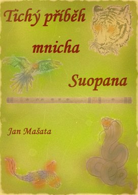 Tichý příběh mnicha Suopana…