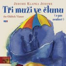 Tři muži ve člunu