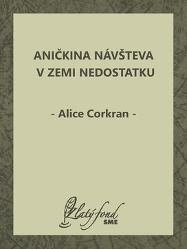 Aničkina návšteva v Zemi Nedostatku