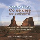 Co se děje se světem?