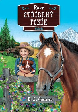 Ranč Stříbrný poník: Hvězda