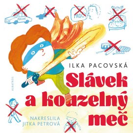 Slávek a kouzelný meč