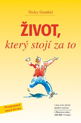 Život, který stojí za to