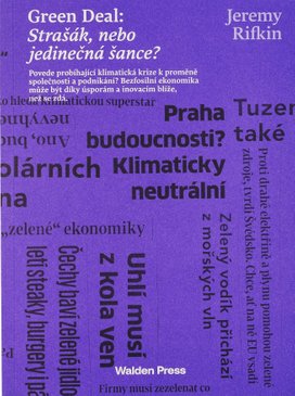 Green Deal: Strašák, nebo jedinečná šance?