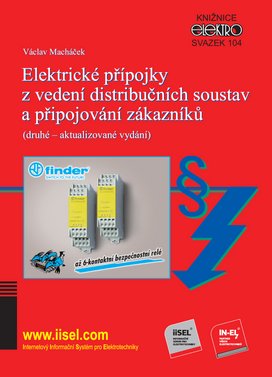 Elektrické přípojky z vedení distribučních soustav a připojování zákazníků (sv. 104)