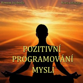 Pozitivní programování mysli