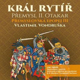 Přemyslovská epopej III.