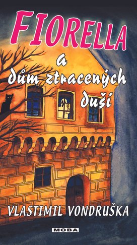 Fiorella a dům ztracených duší