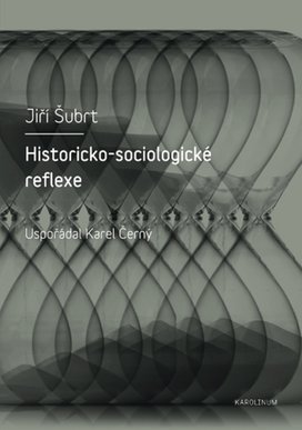 Historicko-sociologické reflexe