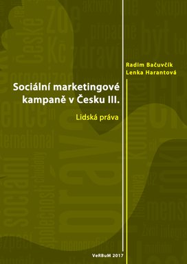 Sociální marketingové kampaně v Česku III.