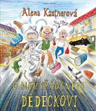 O nevyřáděném dědečkovi