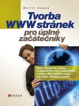 Tvorba WWW stránek pro úplné začátečníky