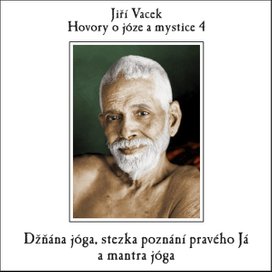 Hovory o józe a mystice č. 4