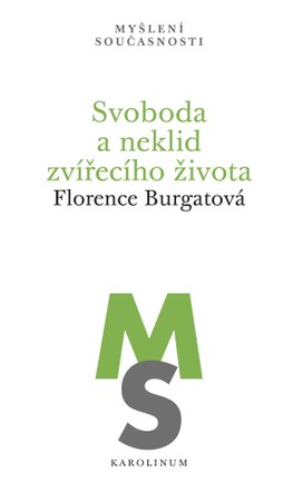 Svoboda a neklid zvířecího života