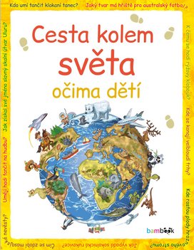 Cesta kolem světa očima dětí