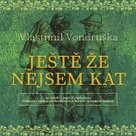 Ještě že nejsem kat