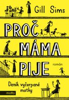 Proč máma pije