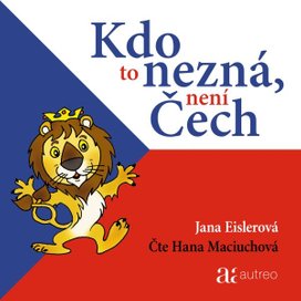 Kdo to nezná, není Čech