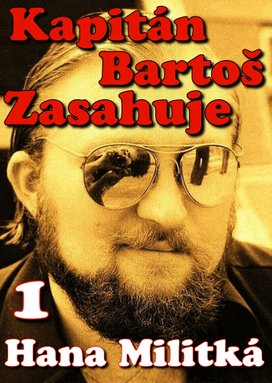 Kapitán Bartoš Zasahuje 1