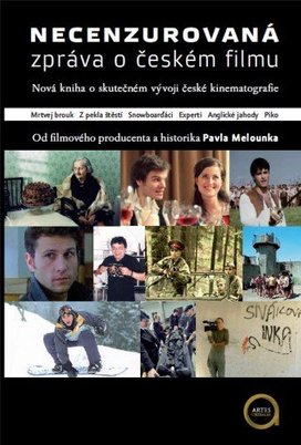 Necenzurovaná zpráva o českém filmu