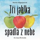 Tři jablka spadlá z nebe