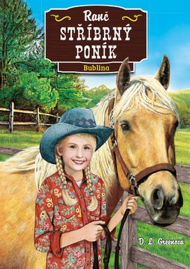Ranč Stříbrný poník: Bublina