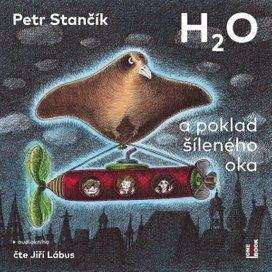 H2O a poklad šíleného oka