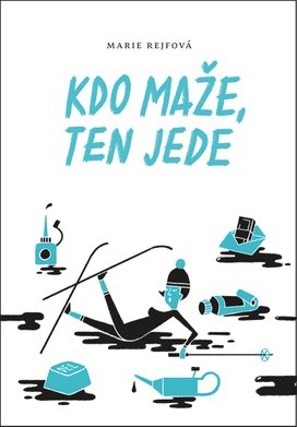 Kdo maže, ten jede