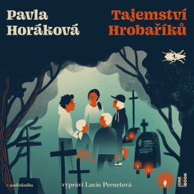 Tajemství Hrobaříků
