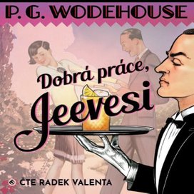 Dobrá práce, Jeevesi