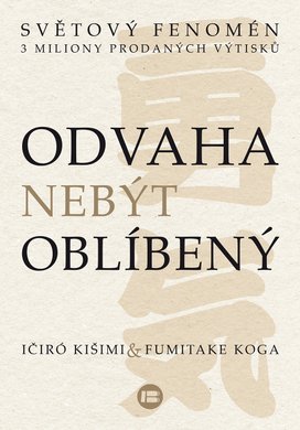 Odvaha nebýt oblíbený