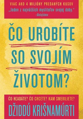 Čo urobíte so svojím životom?
