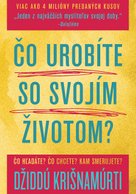 Čo urobíte so svojím životom?