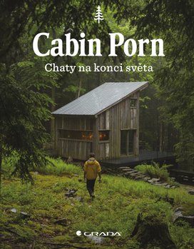 Cabin Porn - Chaty na konci světa