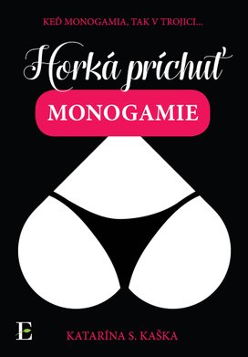 Horká príchuť monogamie