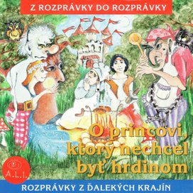 O princovi, ktorý nechcel byť hrdinom