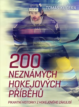 200 neznámých hokejových příběhů