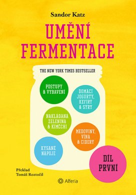 Umění fermentace I.