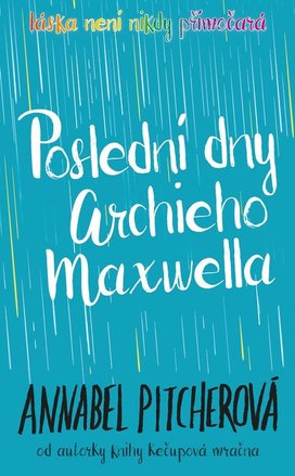 Poslední dny Archieho Maxwella
