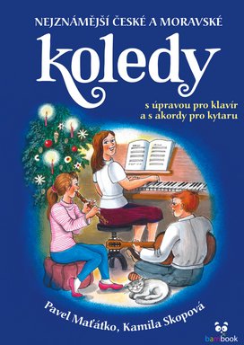 Nejznámější české a moravské koledy