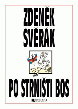 Po strništi bos